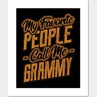 My Favorite People Call Me Grammy Grandma Posters and Art